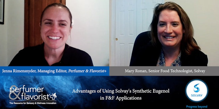 Senior food technologist, Mary Ronan, connected with P&F+'s Jenna Rimensnyder to discuss the nuances of Solvay's Synthetic Eugenol.
